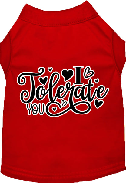 Adorable Cat or Dog Shirt for Pets "I Tolerate You"