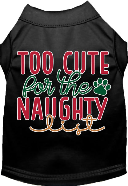 Dog Shirt for Pets "Too Cute for the Naughty List"