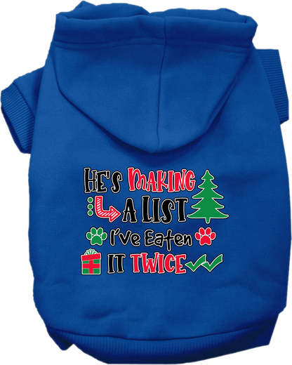 Christmas Dog Hoodie for Pets 20-115 Pounds, "He's Making A List, I've Eaten It Twice"