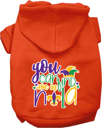 Pet Dog & Cat Screen Printed Hoodie "You Can Find Me In Nola"