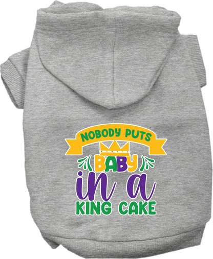 Pet Dog & Cat Screen Printed Hoodie "Nobody Puts Baby In A King Cake"