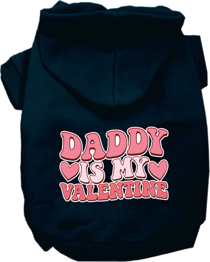 Pet Dog & Cat Screen Printed Hoodie "Daddy Is My Valentine"