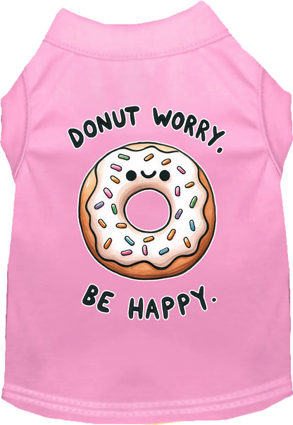 Adorable Cat or Dog Shirt for Pets "Donut Worry, Be Happy"