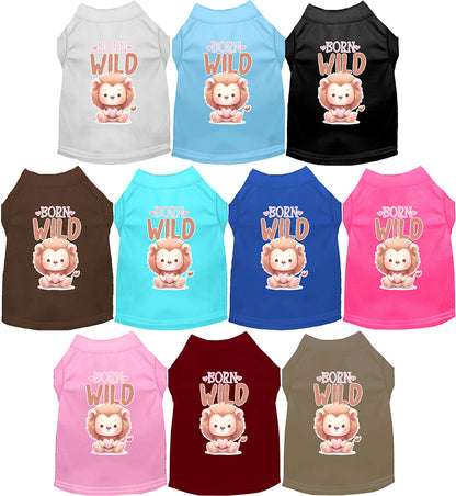 Adorable pet shirt 'Born Wild' in various colors