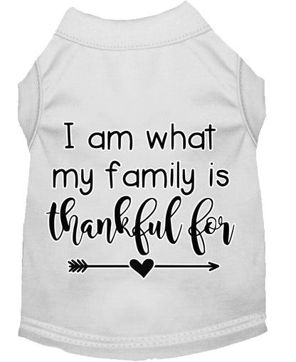 Pet Dog & Cat Shirt Screen Printed, "I Am What My Family Is Thankful For"