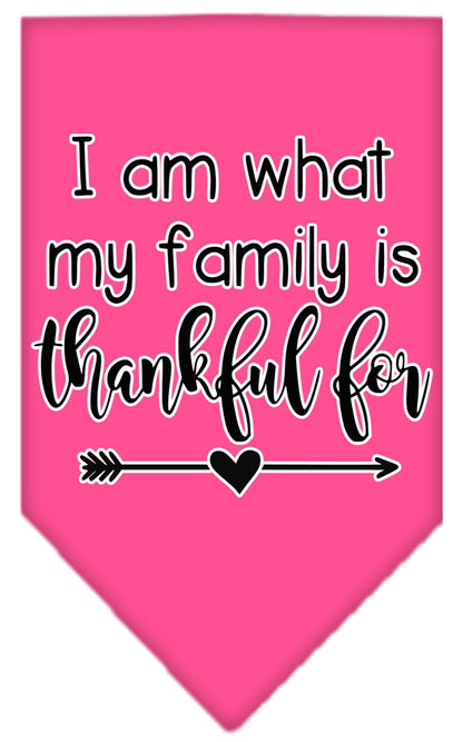 Pet and Dog Bandana Screen Printed, "I Am What My Family Is Thankful For"