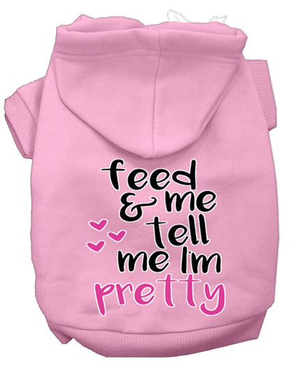 Pet, Dog and Cat Hoodie Screen Printed, "Feed Me, & Tell Me I'm Pretty"