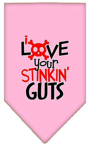 Pet and Dog Bandana Screen Printed, "Love Your Stinkin Guts"