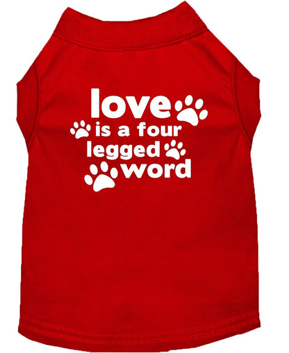 Pet Dog & Cat Shirt Screen Printed, "Love Is A Four Legged Word"