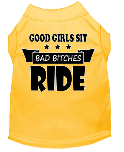 Pet Dog & Cat Shirt Screen Printed, "Good Girls Sit, Bad Bitches Ride"