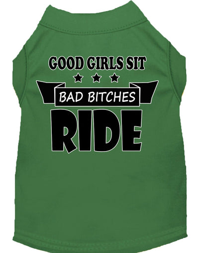 Pet Dog & Cat Shirt Screen Printed, "Good Girls Sit, Bad Bitches Ride"