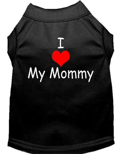 Pet Dog & Cat Shirt Screen Printed, "I Love My Mommy"