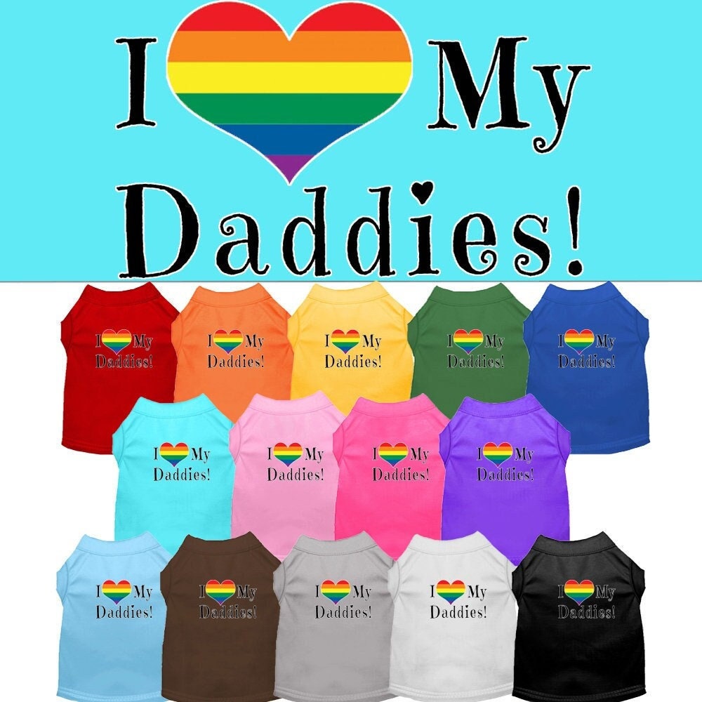 Pet Dog & Cat Shirt Screen Printed, "I Heart My Daddies"