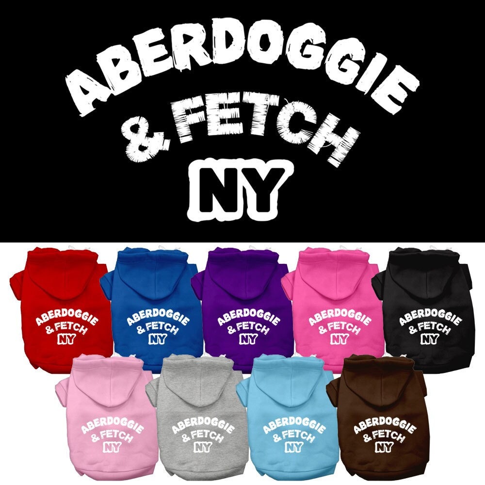 Pet Dog and Cat Hoodie Screen Printed, "Aberdoggie & Fetch NY"