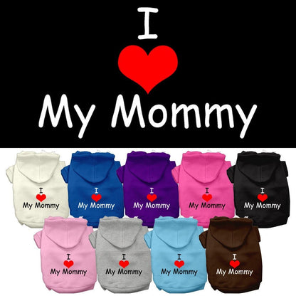 Pet, Dog & Cat Hoodie Screen Printed, "I Love My Mommy"