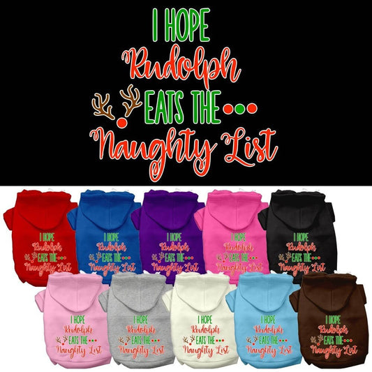 Christmas Pet Dog & Cat Hoodie Screen Printed, "I Hope Rudolph Eats The Naughty List"