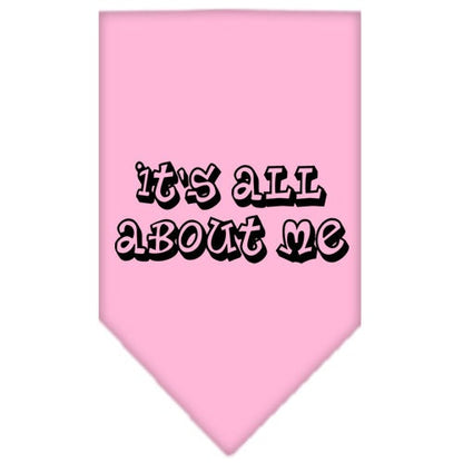 Pet and Dog Bandana Screen Printed, "It's All About Me"