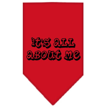 Pet and Dog Bandana Screen Printed, "It's All About Me"