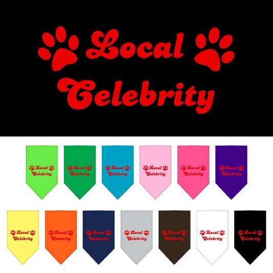 Pet and Dog Bandana Screen Printed, "Local Celebrity"