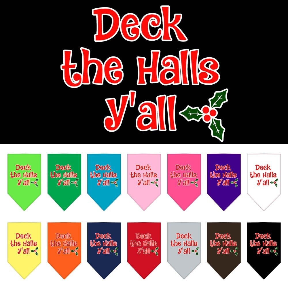 Christmas Pet and Dog Bandana Screen Printed, "Deck The Halls Y'all"