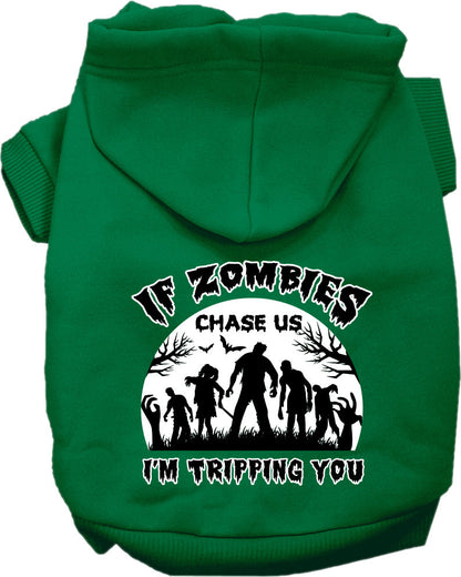 Halloween Pet, Dog & Cat Hoodie Screen Printed, "If Zombies Chase Us, I'm Tripping You"