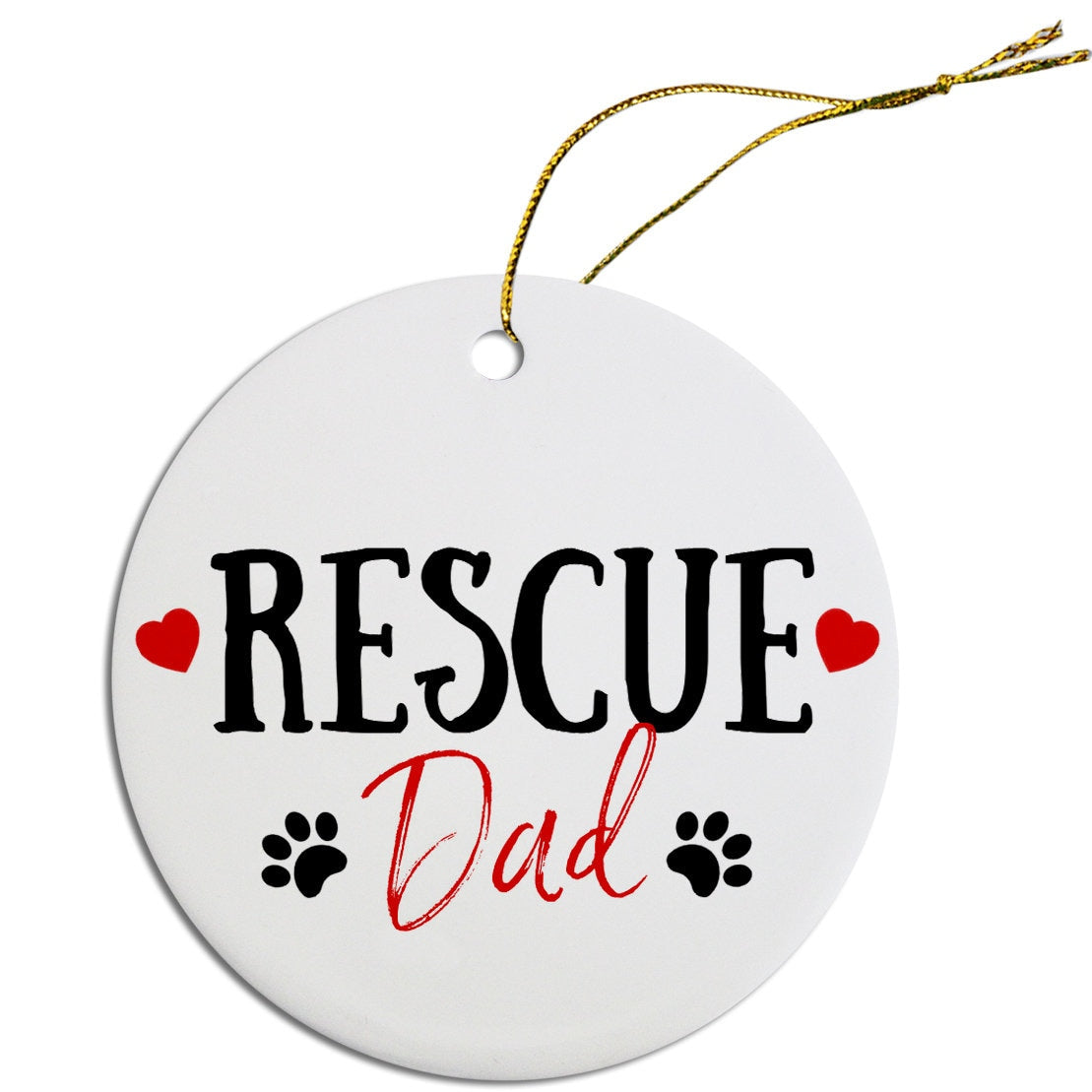 Holiday Fun Christmas Ornaments (Choose from 4 designs: Rescue Mom, Rescue Dad, Who Rescued Who?, You Can't Buy Love, But You Can Rescue It)