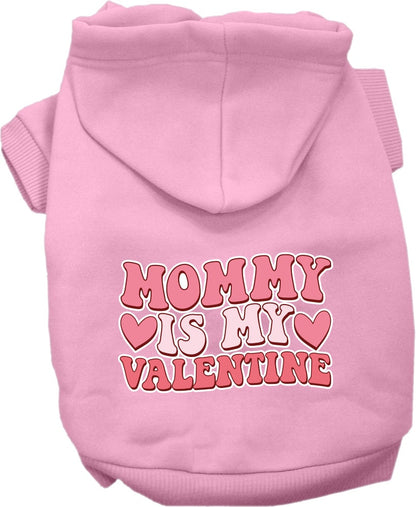 Pet Dog & Cat Screen Printed Hoodie for Small to Medium Pets (Sizes XS-XL), "Mommy Is My Valentine"