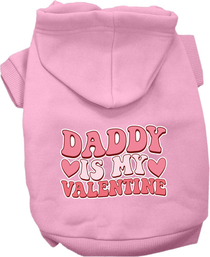 Pet Dog & Cat Screen Printed Hoodie for Small to Medium Pets (Sizes XS-XL), "Daddy Is My Valentine"