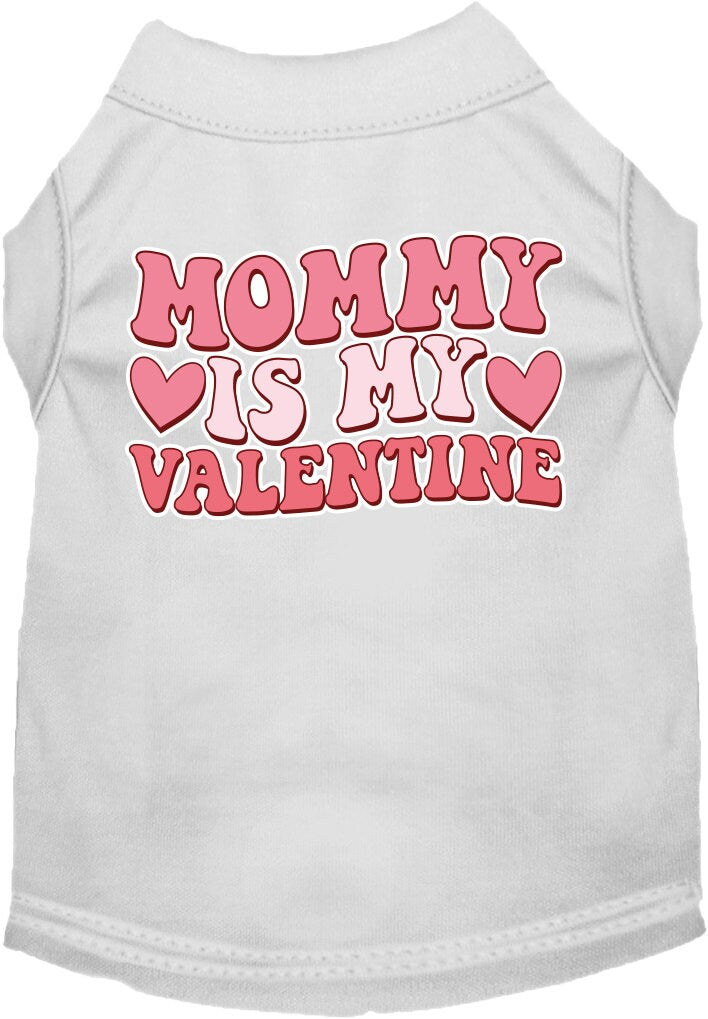 Pet Dog & Cat Screen Printed Shirt for Small to Medium Pets (Sizes XS-XL), "Mommy Is My Valentine"