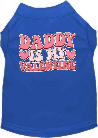 Pet Dog & Cat Screen Printed Shirt for Small to Medium Pets (Sizes XS-XL), "Daddy Is My Valentine"